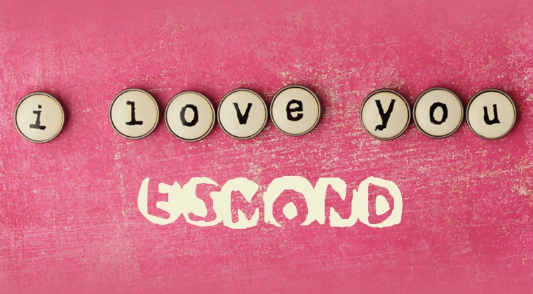 Images I Love You Esmond Images I Love You Esmond