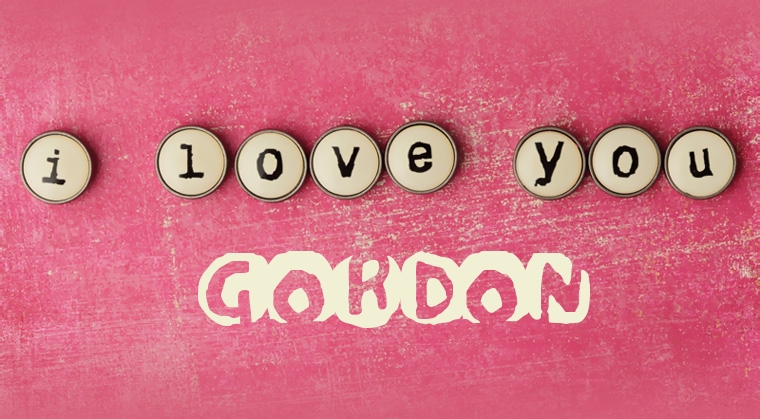 Images I Love You Gordon