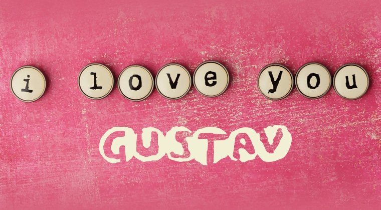 Images I Love You Gustav