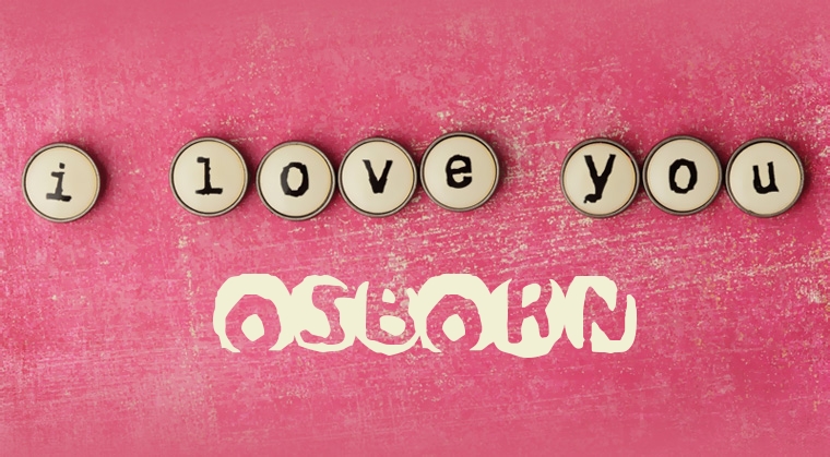 Images I Love You Osborn
