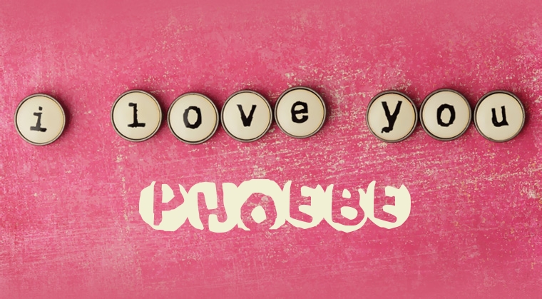 Images I Love You Phoebe