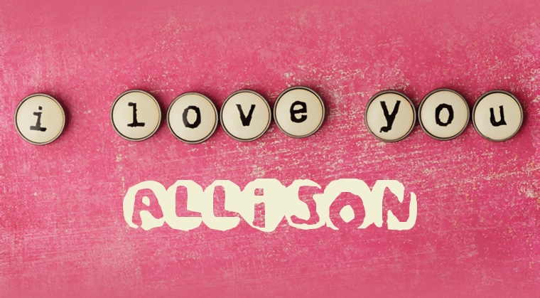 Images I Love You ALLISON