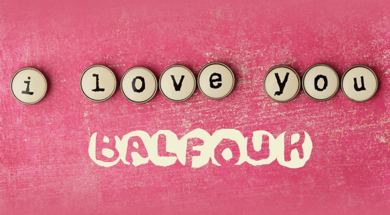 Images I Love You BALFOUR