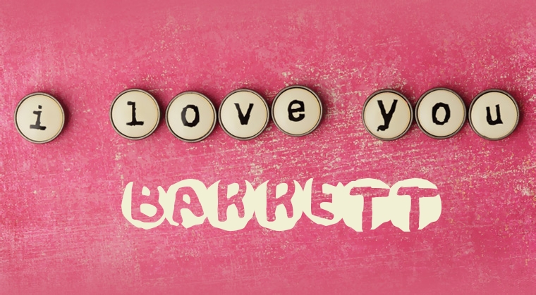Images I Love You BARRETT