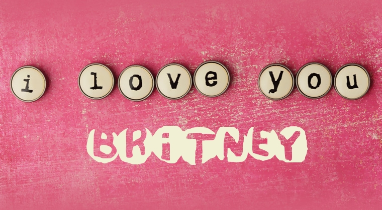 Images I Love You BRITNEY