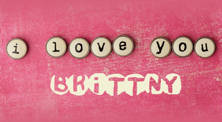 Images I Love You BRITTNY