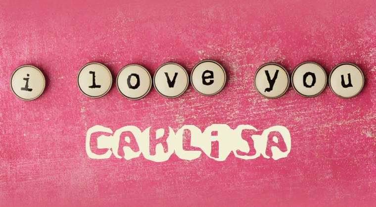 Images I Love You CARLISA