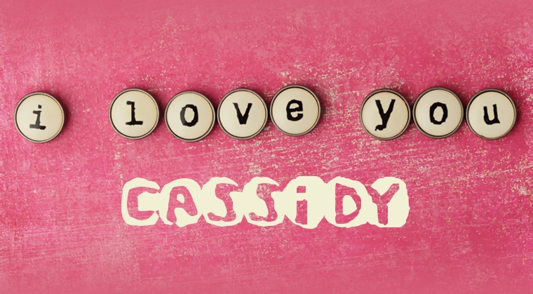 Images I Love You CASSIDY
