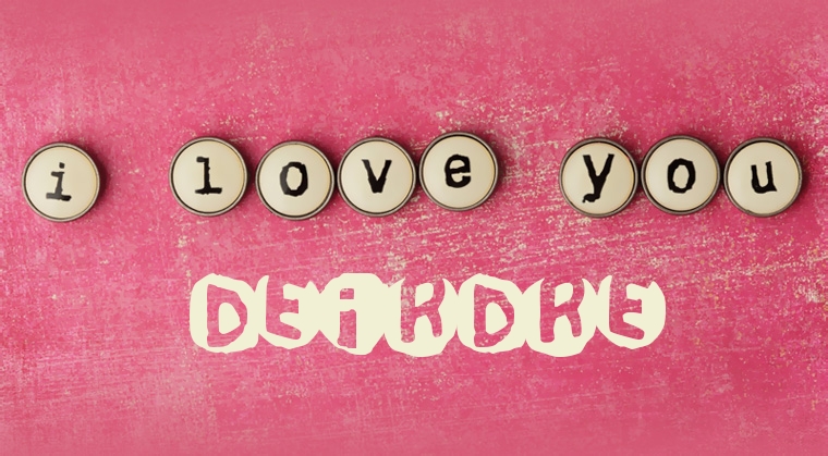 Images I Love You Deirdre