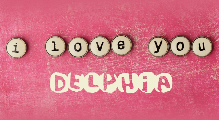 Images I Love You Delphia