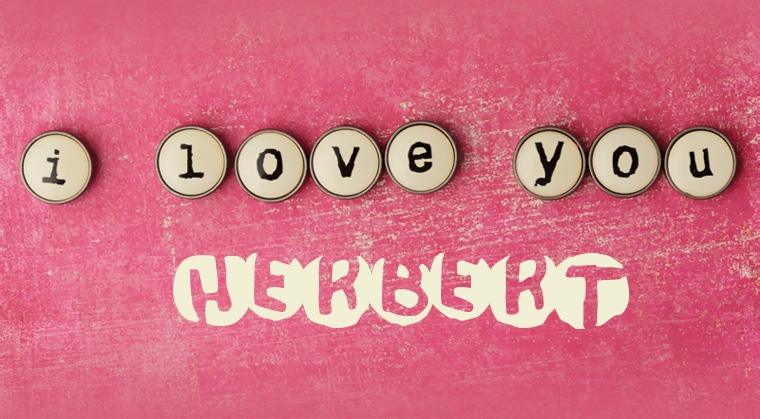 Images I Love You Herbert