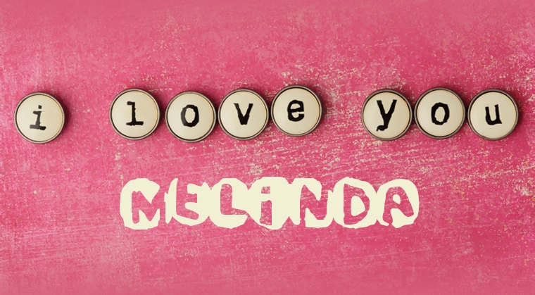 Images I Love You Melinda