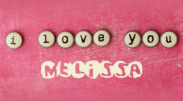 Images I Love You Melissa
