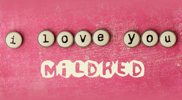 Images I Love You Mildred