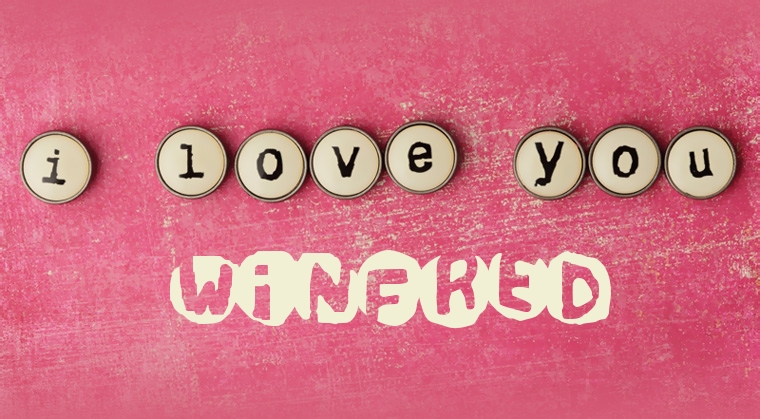 Images I Love You Winfred