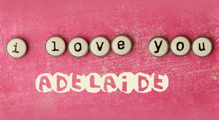 Images I Love You Adelaide