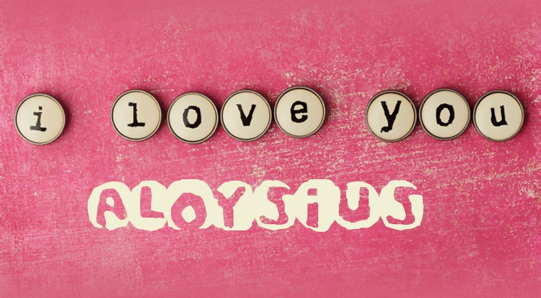 Images I Love You Aloysius