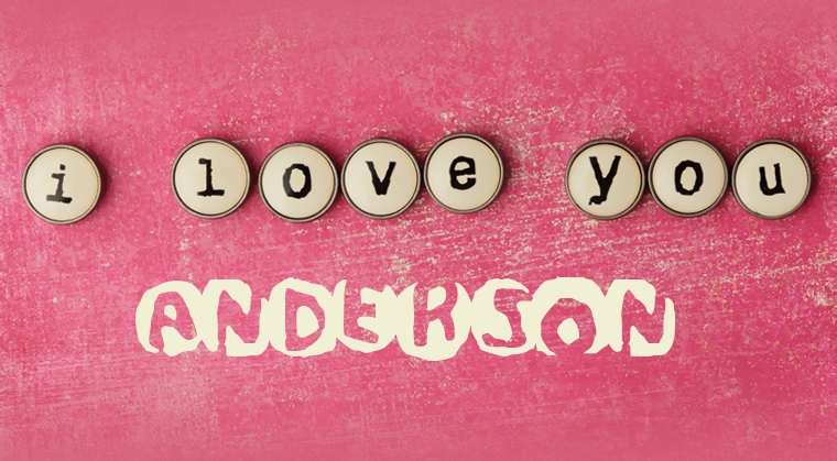 Images I Love You ANDERSON