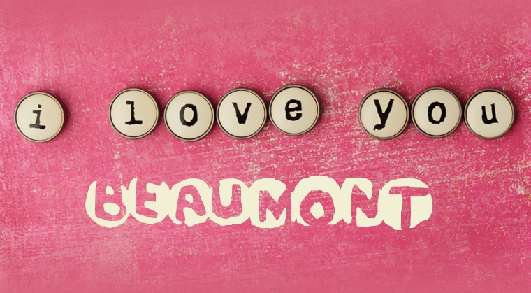 Images I Love You BEAUMONT
