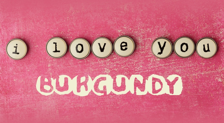 Images I Love You BURGUNDY Images I Love You BURGUNDY