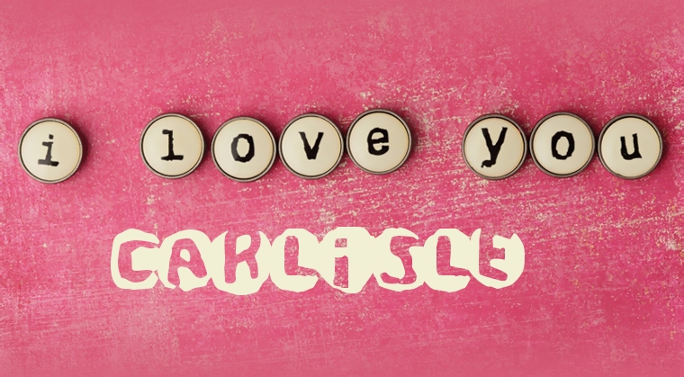 Images I Love You CARLISLE