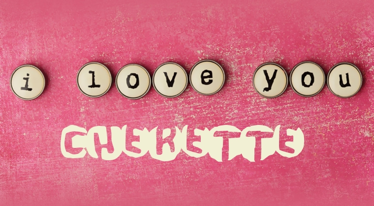 Images I Love You CHERETTE