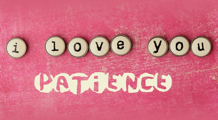 Images I Love You Patience
