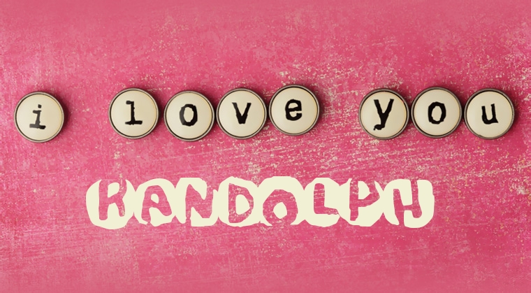 Images I Love You Randolph