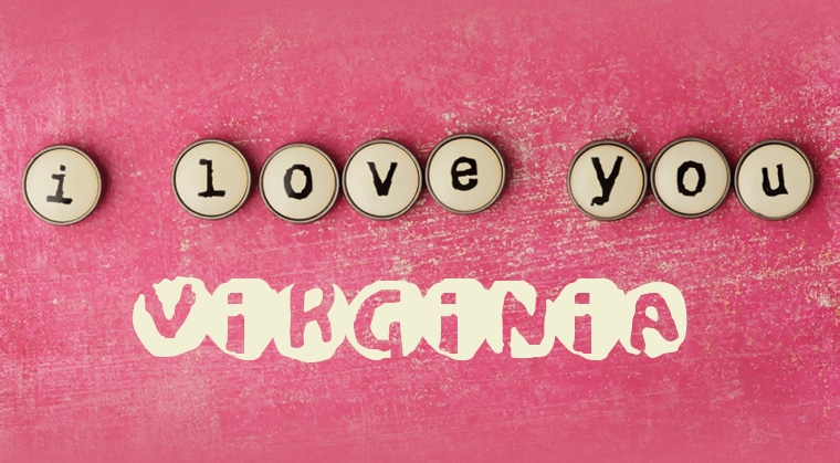 Images I Love You Virginia Images I Love You Virginia