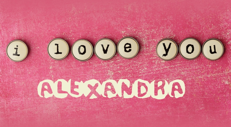 Images I Love You Alexandra Images I Love You Alexandra