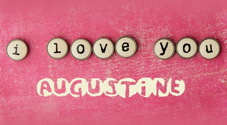 Images I Love You Augustine