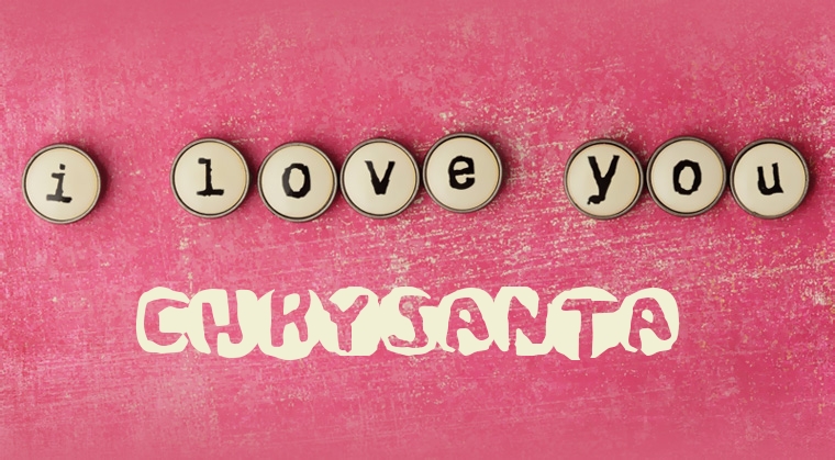 Images I Love You CHRYSANTA