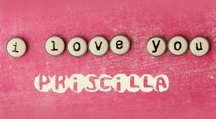 Images I Love You Priscilla