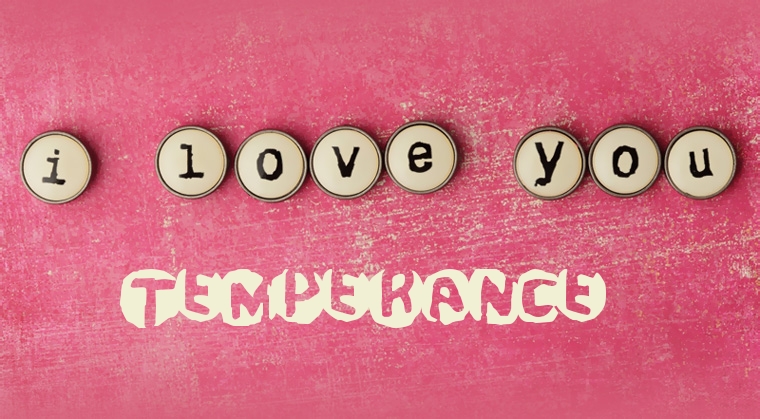 Images I Love You Temperance