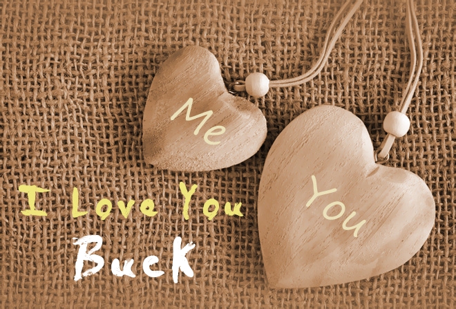 Pics I Love You Buck