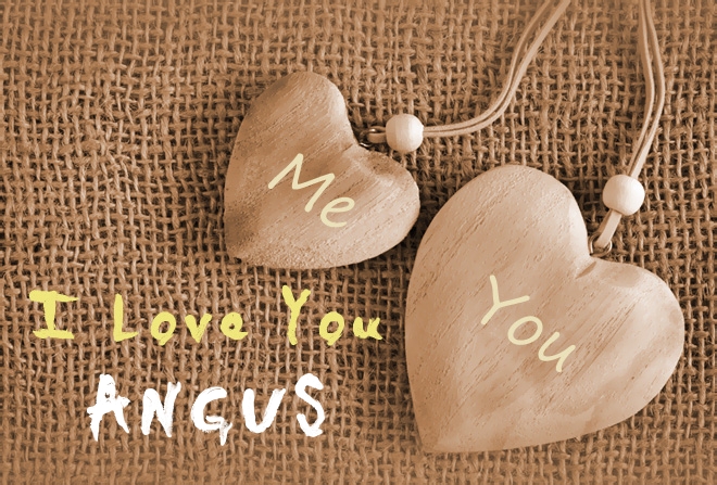 Pics I Love You ANGUS