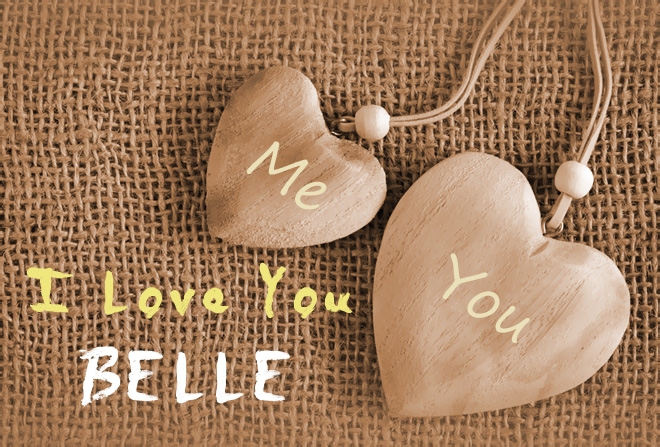 Pics I Love You BELLE