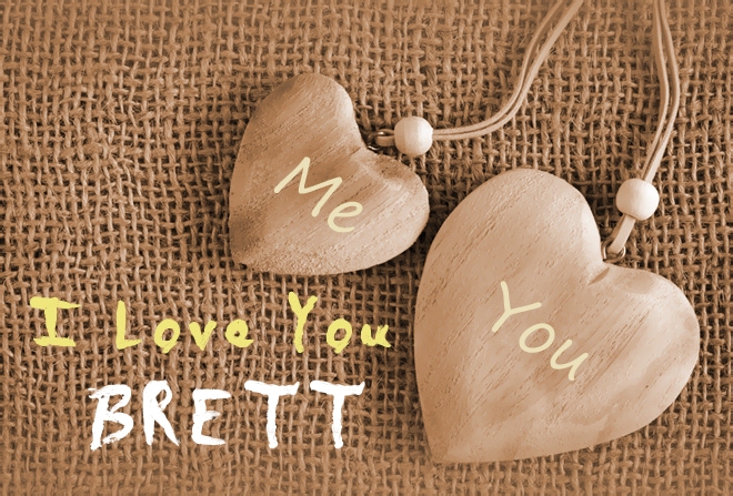 Pics I Love You BRETT