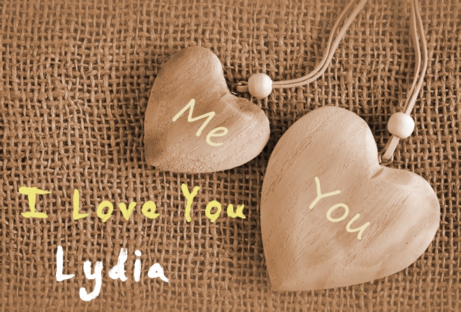 Pics I Love You Lydia