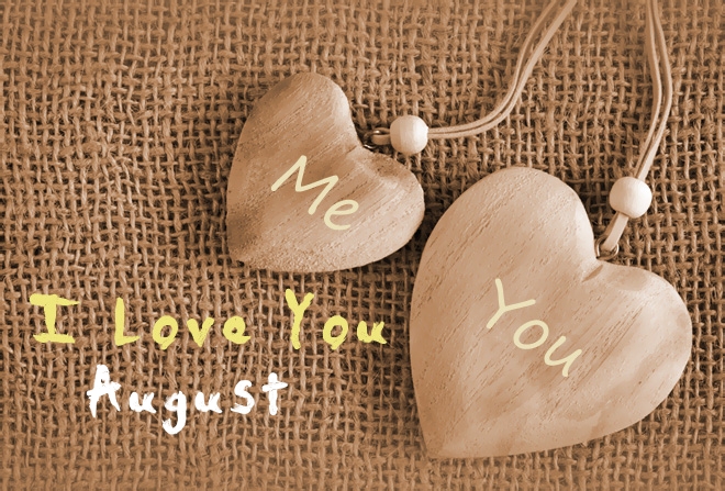 Pics I Love You August