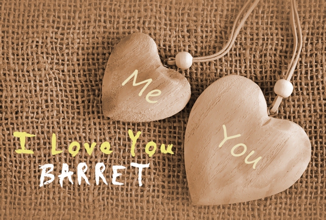 Pics I Love You BARRET
