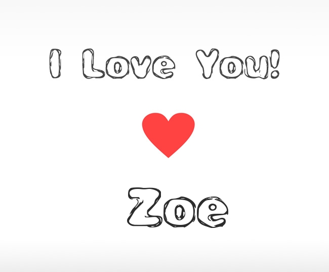 I Love You Zoe