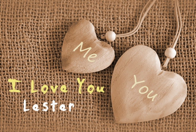 Pics I Love You Lester Pics I Love You Lester