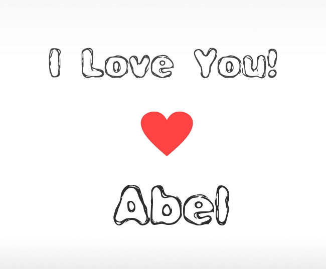 I Love You Abel