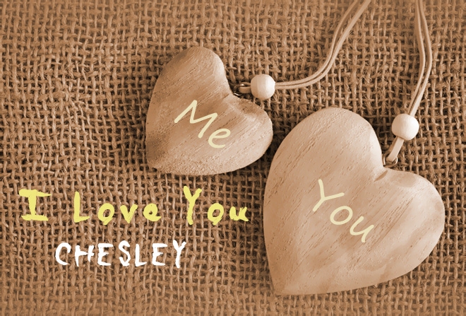 Pics I Love You CHESLEY