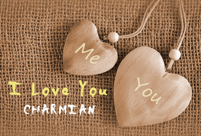 Pics I Love You CHARMIAN