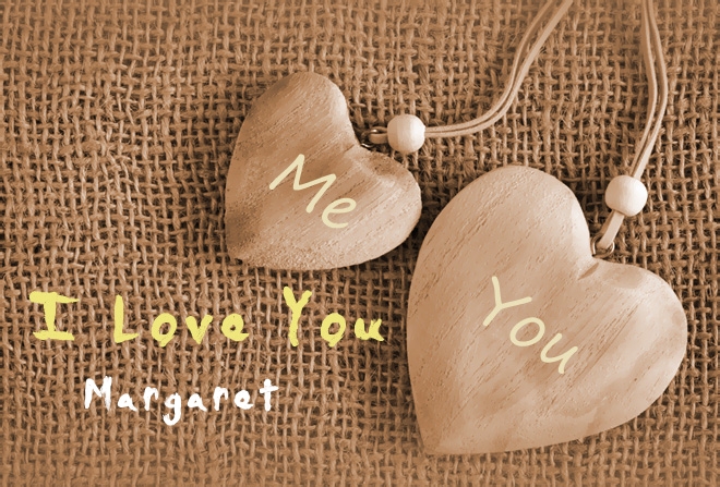 Pics I Love You Margaret
