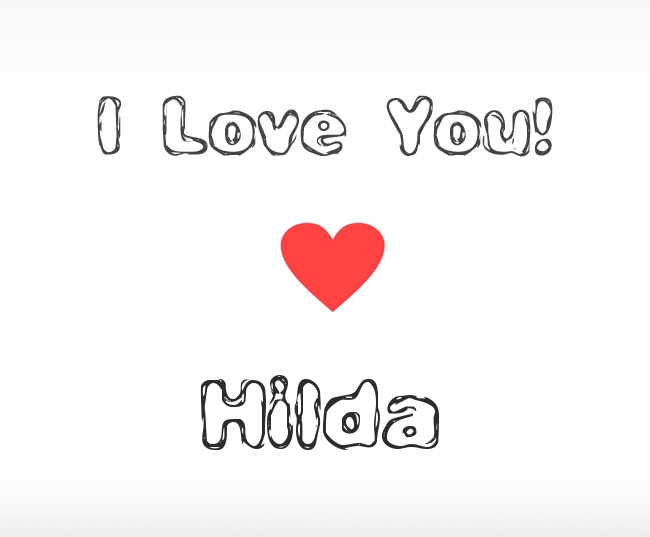 I Love You Hilda