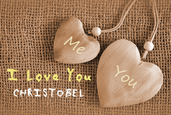 Pics I Love You CHRISTOBEL