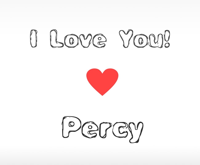 I Love You Percy
